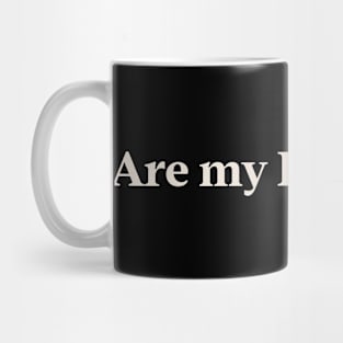 Are my Rs Crispy? TikTok Slang Trend Mug